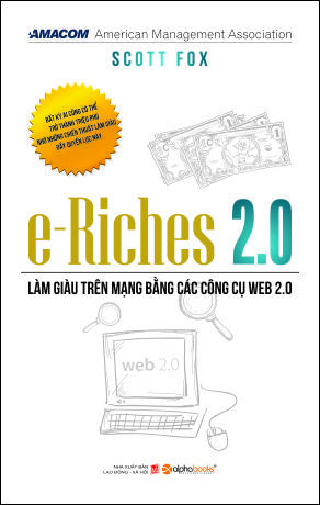 Làm giàu trên mạng bằng công cụ web 2.0 - Ảnh 1