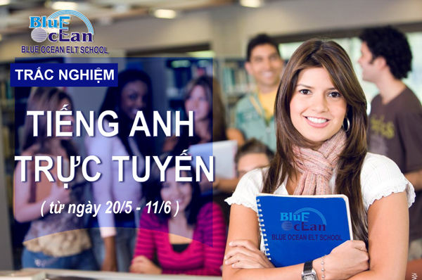 Thi trắc nghiệm Tiếng Anh dành học bổng 100% học phí Thi trắc nghiệm Tiếng Anh dành học bổng 100% học phí