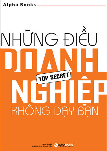Những điều doanh nghiệp không dạy bạn - Ảnh 1