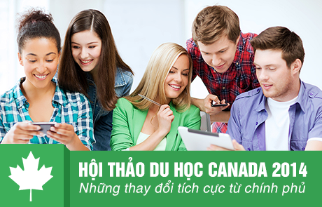 Du học Canada 2014: Những thay đổi lớn từ phía chín phủ