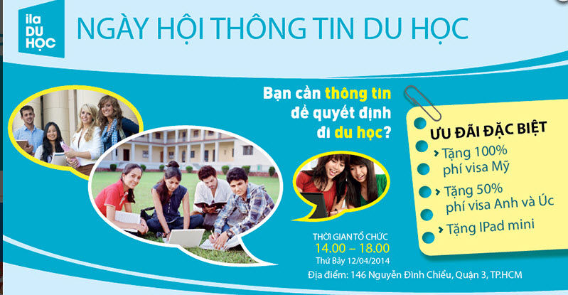 Tham dự Ngày hội thông tin du học ILA - Rinh ngay IPad mini Tham dự Ngày hội thông tin du học ILA - Rinh ngay IPad mini