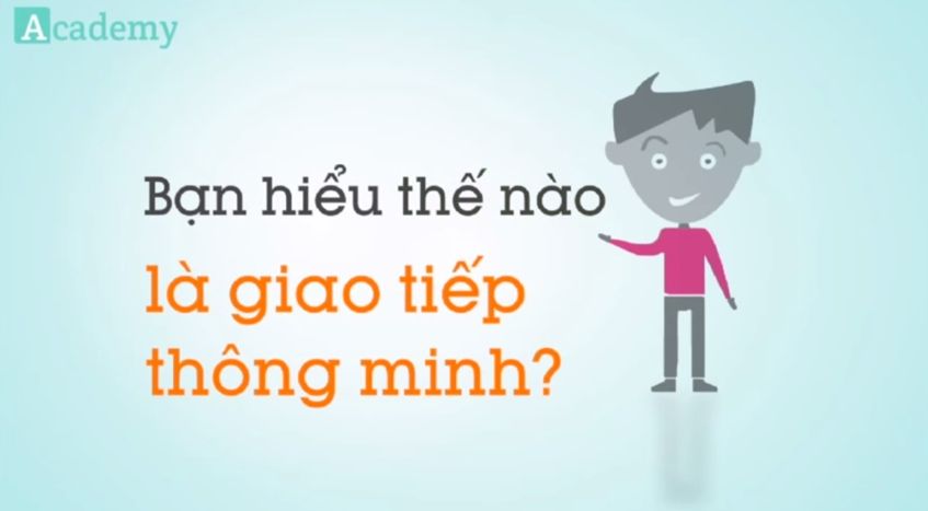 Khoá học Kỹ năng giao tiếp ứng xử