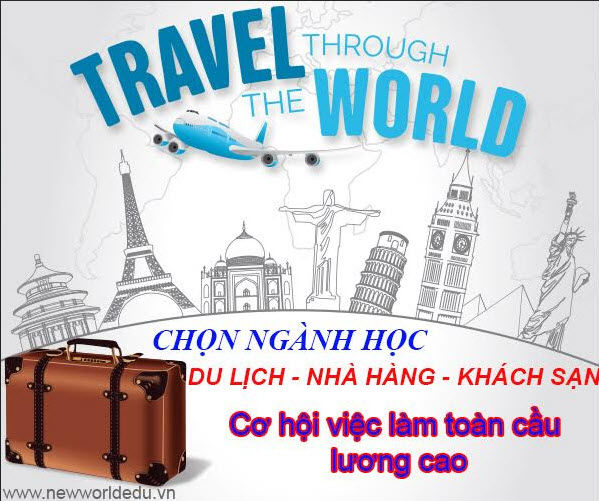 Du lịch – nhà hàng – khách sạn ngành thiếu nhân lực toàn cầu Du lịch – nhà hàng – khách sạn ngành thiếu nhân lực toàn cầu