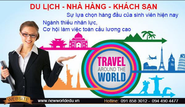 Du lịch – nhà hàng – khách sạn ngành thiếu nhân lực toàn cầu Du lịch – nhà hàng – khách sạn ngành thiếu nhân lực toàn cầu