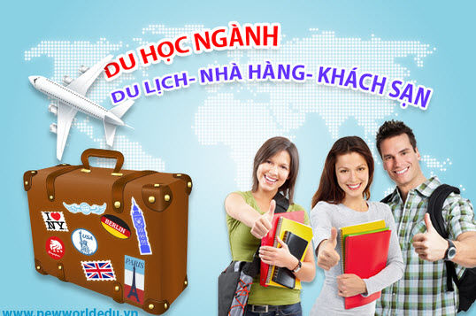 Du lịch – nhà hàng – khách sạn ngành thiếu nhân lực toàn cầu Du lịch – nhà hàng – khách sạn ngành thiếu nhân lực toàn cầu