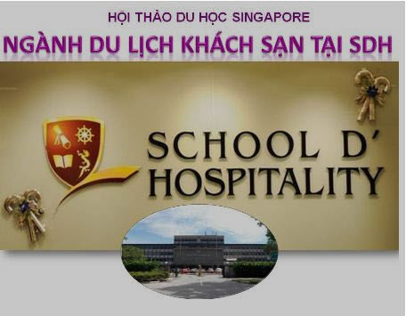 Hội thảo du học Singapore: Chương trình vừa học vừa làm hưởng lương ngành du lịch khách sạn Hội thảo du học Singapore: Chương trình vừa học vừa làm hưởng lương ngành du lịch khách sạn