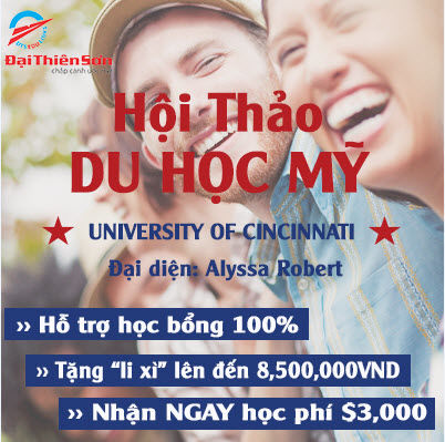 Hội thảo du học Mỹ Cincinnati - nhận ngay $3000 tiền mặt