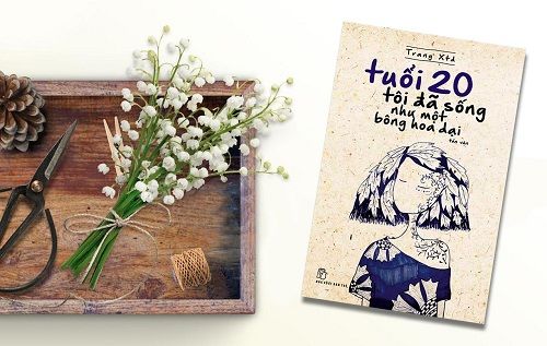 Tuổi 20: Tôi đã sống như một bông hoa dại - Ảnh 1