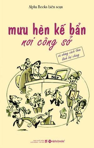 Mưu hèn kế bẩn nơi công sở - Ảnh 1
