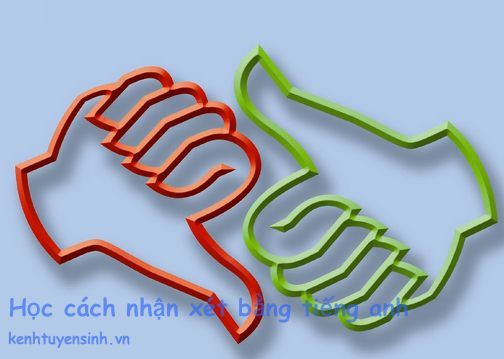 Học cách nhận xét bằng tiếng anh