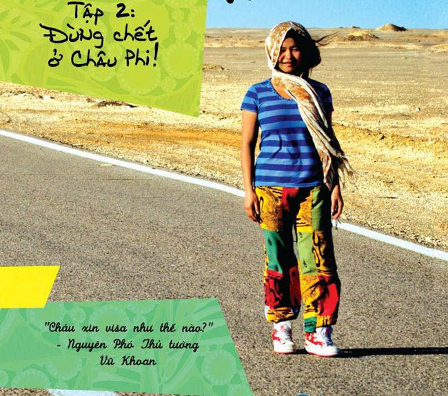 Xách Ba Lô Lên Và Đi - Tập 2: Đừng Chết Ở Châu Phi!