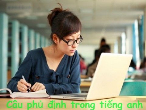Câu phủ định trong tiếng anh