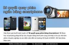 Đăng ký học miễn phí bí quyết quay phim bằng Smartphone và ý tưởng viết kịch bản