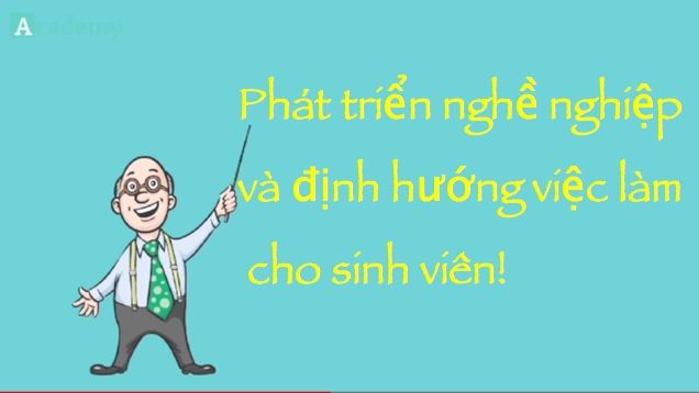 Chương trình phát triển nghề nghiệp và định hướng việc làm cho SV