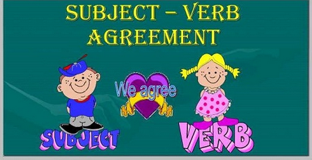 9 quy tắc chung về sự hòa hợp giữa chủ ngữ và động từ