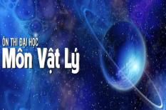 Cách phân bổ thời gian và chiến thuật làm bài thi môn Vật Lý 2015