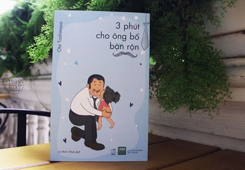 3 phút cho ông bố bận rộn
