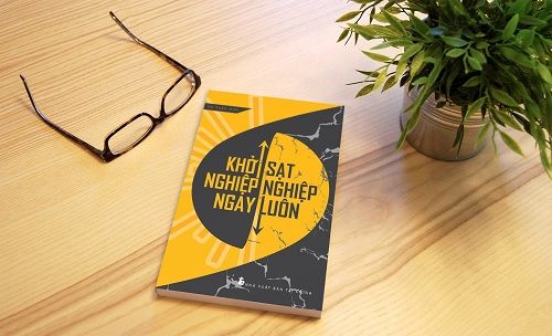 Khởi nghiệp ngay, sạt nghiệp luôn