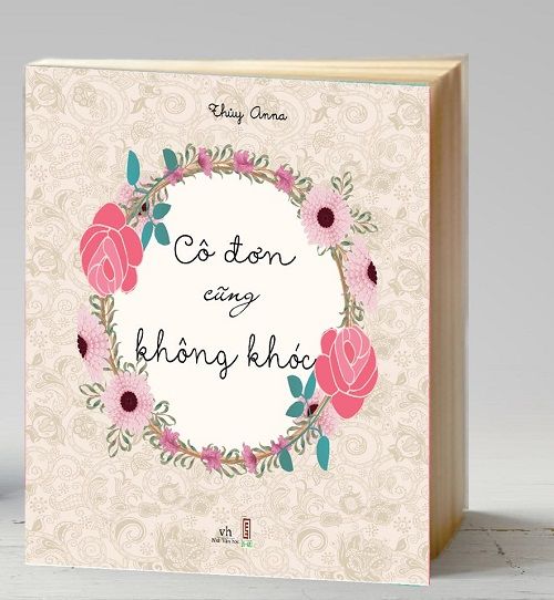 Cô đơn cũng không khóc: Tập thơ giúp bạn thêm mạnh mẽ.