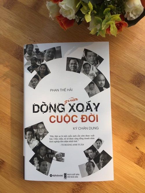 Giữa vòng xoáy cuộc đời: câu chuyện khởi nghiệp của 23 doanh nhân Việt Nam