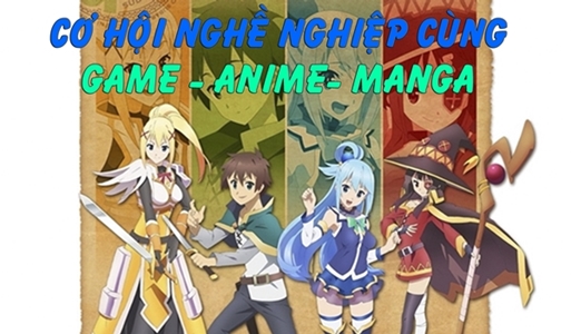 Talkshow “Cơ hội nghề nghiệp GAME - ANIME - MANGA” cho sinh viên