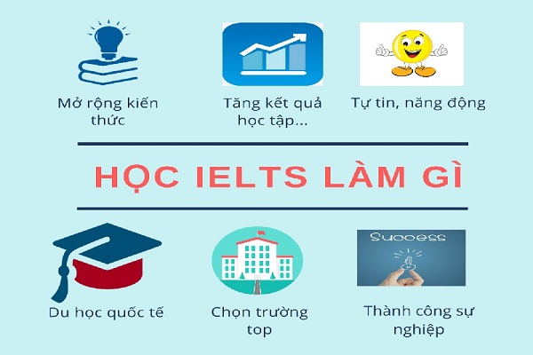 Giải đáp thắc mắc “Học IELTS để làm gì?” - Ảnh 2