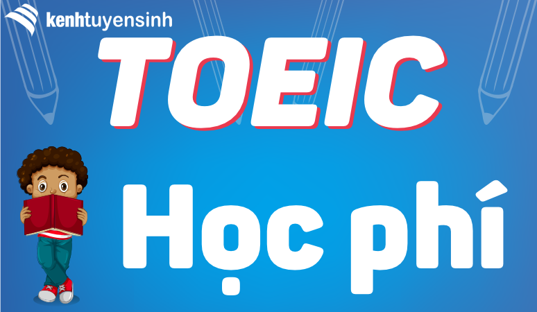Review học phí TOEIC tại 3 trung tâm Anh ngữ được nhiều bạn học sinh, sinh viên theo học tại khu vực TP.HCM