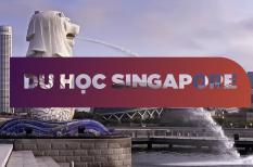 Các suất học bổng du học Singapore hấp dẫn cho bạn