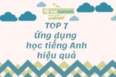 Top 7 ứng dụng học tiếng anh hiệu quả dành cho HSSV