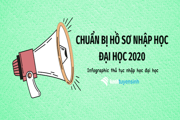 Hồ sơ nhập học Đại học 2020 gồm những gì?