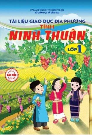 Ninh Thuận: Lồng ghép giáo dục địa phương vào chương trình dạy học chính của lớp 1