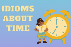 Thành ngữ tiếng Anh phổ biến về thời gian bạn nên biết (Idioms about Time)
