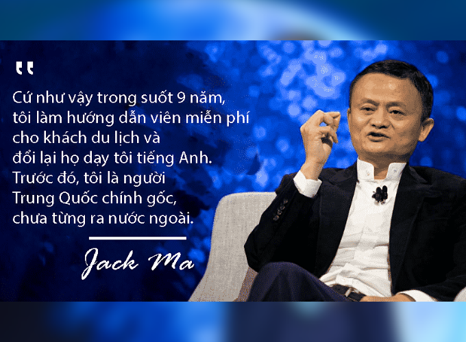 Tiếng Anh đã thay đổi cuộc đời tỷ phú Jack Ma như thế nào? - Ảnh 1