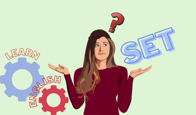 5 cách sử dụng từ SET trong tiếng Anh