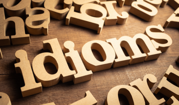 20 thành ngữ tiếng Anh phổ biến trong các đề thi tiếng Anh - Ảnh 1