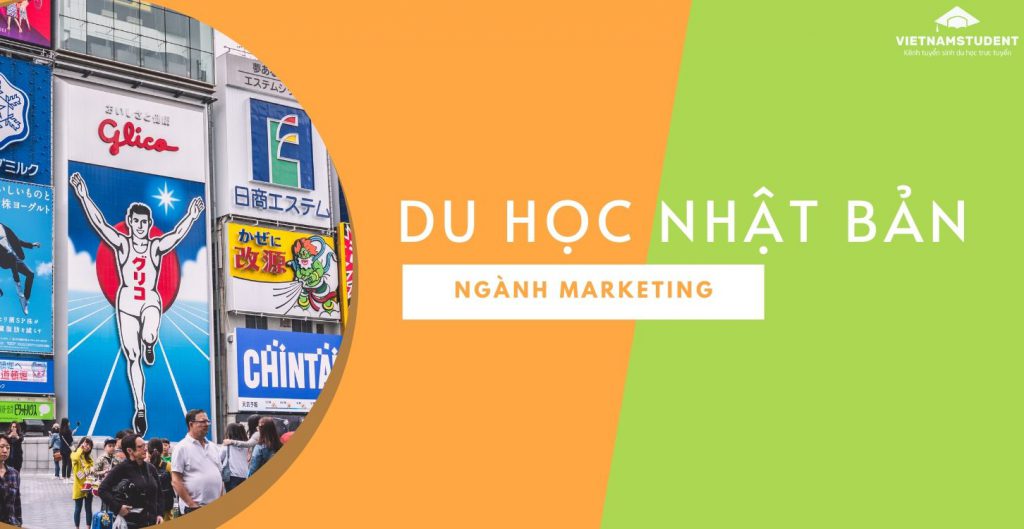 Du học Nhật bản ngành Marketing - Cơ hội và những điều cần biết