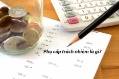 Những điều cần biết về phụ cấp trách nhiệm