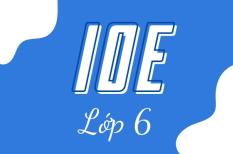 Tổng hợp câu luyện thi IOE tiếng Anh lớp 6 theo các dạng