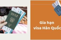 Thủ tục gia hạn visa Hàn dành cho du học sinh