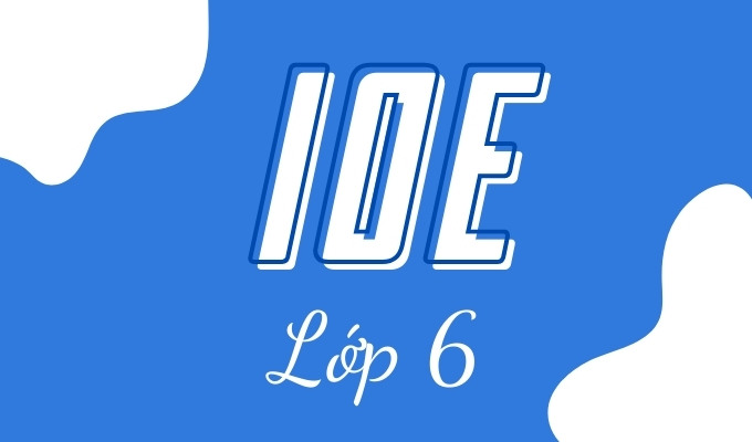 Tổng hợp câu luyện thi IOE tiếng Anh lớp 6 theo các dạng - Ảnh 1