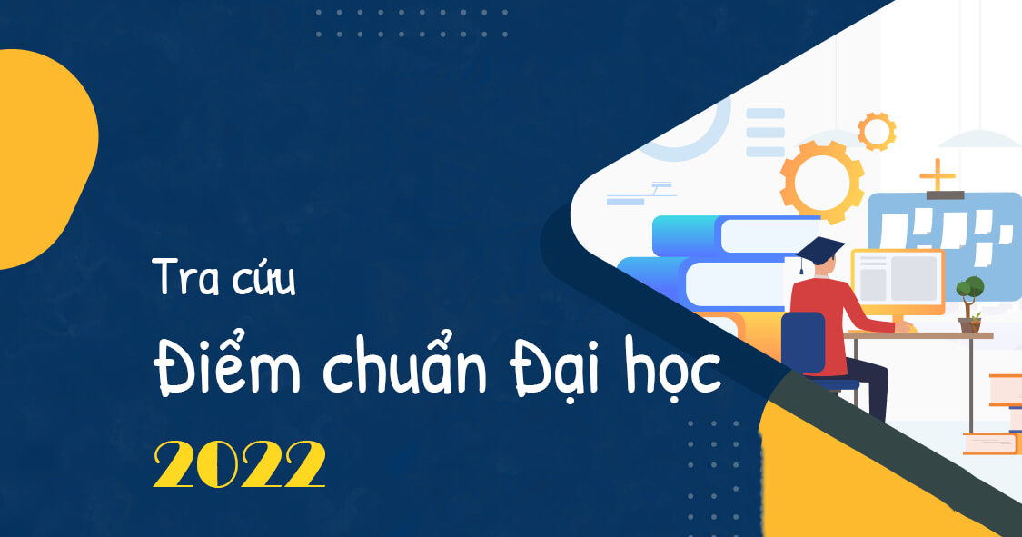 Cập nhật website tra cứu điểm chuẩn đại học 2022