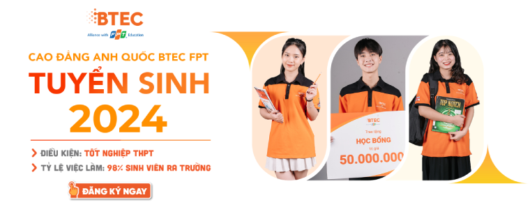 Cao đẳng quốc tế BTEC FPT