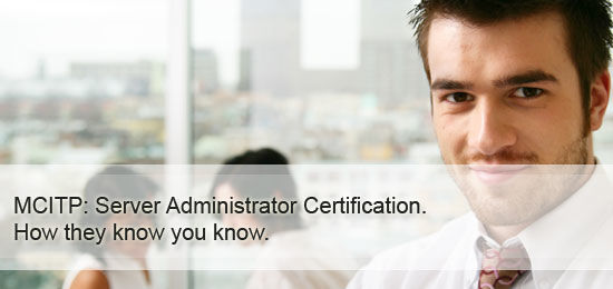 Khóa học Microsoft Certified IT Professional-Server Administrator